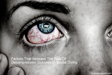 14 Decompression Sickness Risk Factors In Scuba Diving and How to Avoid Them