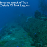 I-169 Submarine Wreck Of Truk Lagoon (Details Of Truk Lagoon Wrecks) I-169 Submarine wreck of Truk Lagoon Details Of Truk Lagoon Wrecks small