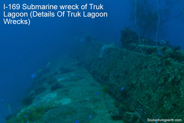 I-169 Submarine Wreck Of Truk Lagoon (Details Of Truk Lagoon Wrecks)
