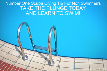 Scuba diving tips for non swimmers (Do not dive before you read this)