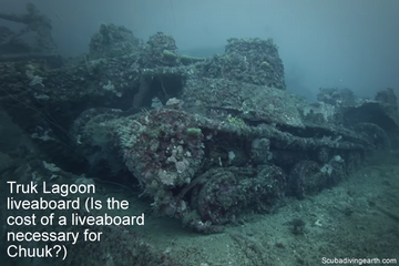 Truk Lagoon Diving Liveaboard (Is the cost of a liveaboard necessary for Chuuk?)